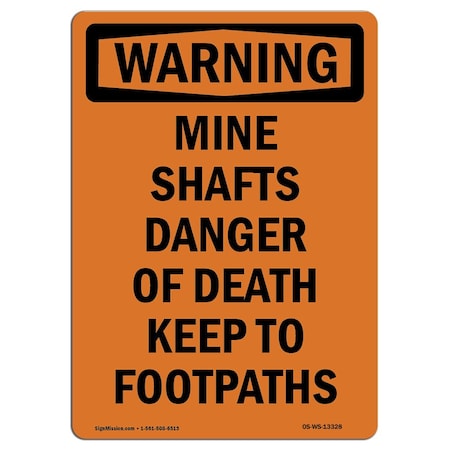 Signmission OSHA WARNING Sign, Mine Shafts Danger Of Death Keep, 10in X 7in Decal, 7" W, 10" L, Portrait OS-WS-D-710-V-13328
